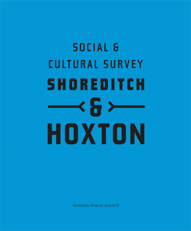 Social and Cultural Survey: Shoreditch and Hoxton